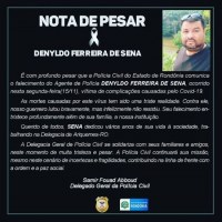 Nota de pesar da Polícia Civil de Rondônia pelo falecimento de Denyldo Ferreira de Sena - Foto: Divulgação