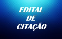EDITAL DE CITAÇÃO - Foto: Reprodução