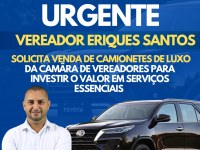 Urgente! Dinheiro público em jogo: vereador Eriques Santos  solicita venda das camionetes de luxo - Foto: Reprodução assessoria