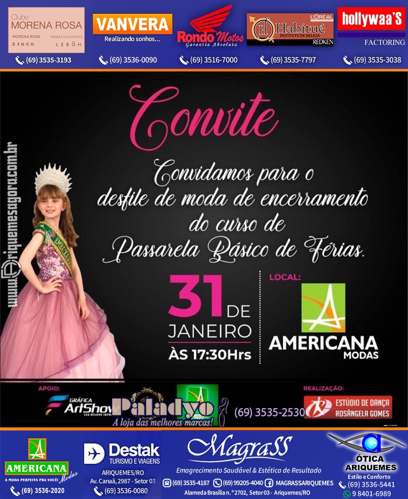 Desfile de Modas com encerramento Curso de Passarela na Loja Americana Modas em Ariquemes