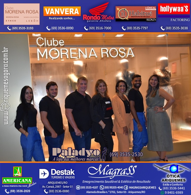 Clube Morena Rosa ARIQUEMES - Lançamento da Coleção OUTONO INVERNO