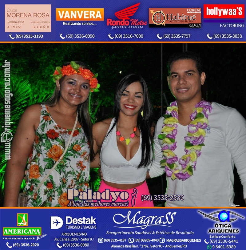 VAMOS LEMBRAR - 12º Baile do Hawaii 2014 em Ariquemes