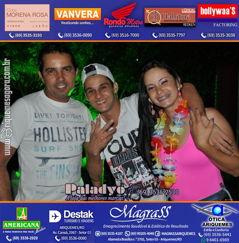 VAMOS LEMBRAR - 12º Baile do Hawaii 2014 em Ariquemes