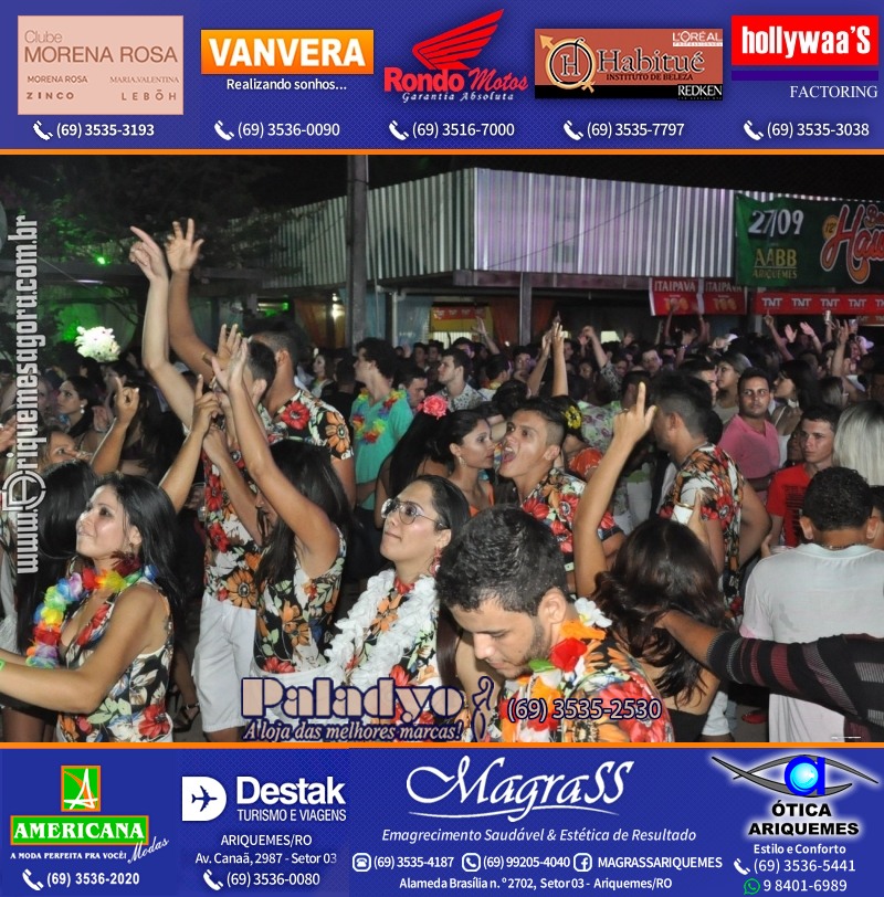 VAMOS LEMBRAR - 12º Baile do Hawaii 2014 em Ariquemes