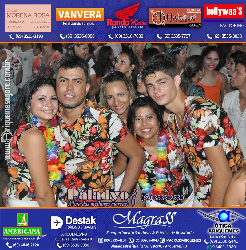 VAMOS LEMBRAR - 12º Baile do Hawaii 2014 em Ariquemes