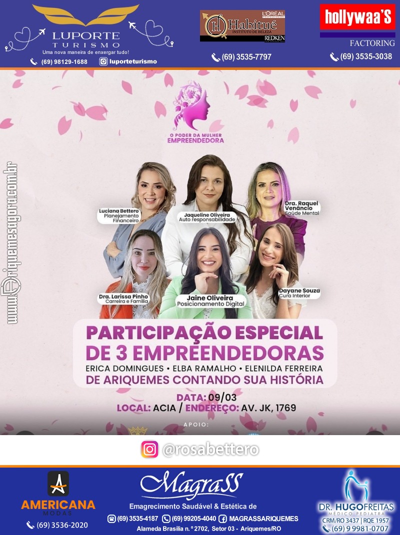 O PODER A MULHER EMPREENDEDORA com Participações Especiais em Ariquemes