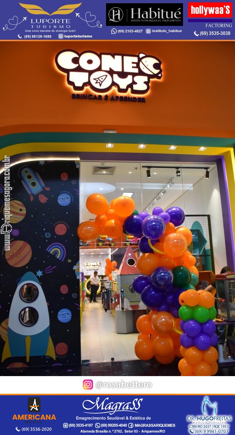 Inauguração CONECTOYS BRINQUEDOS & “Brincar é aprender” Loja de brinquedos no IG Shopping em Ariquemes Rondônia