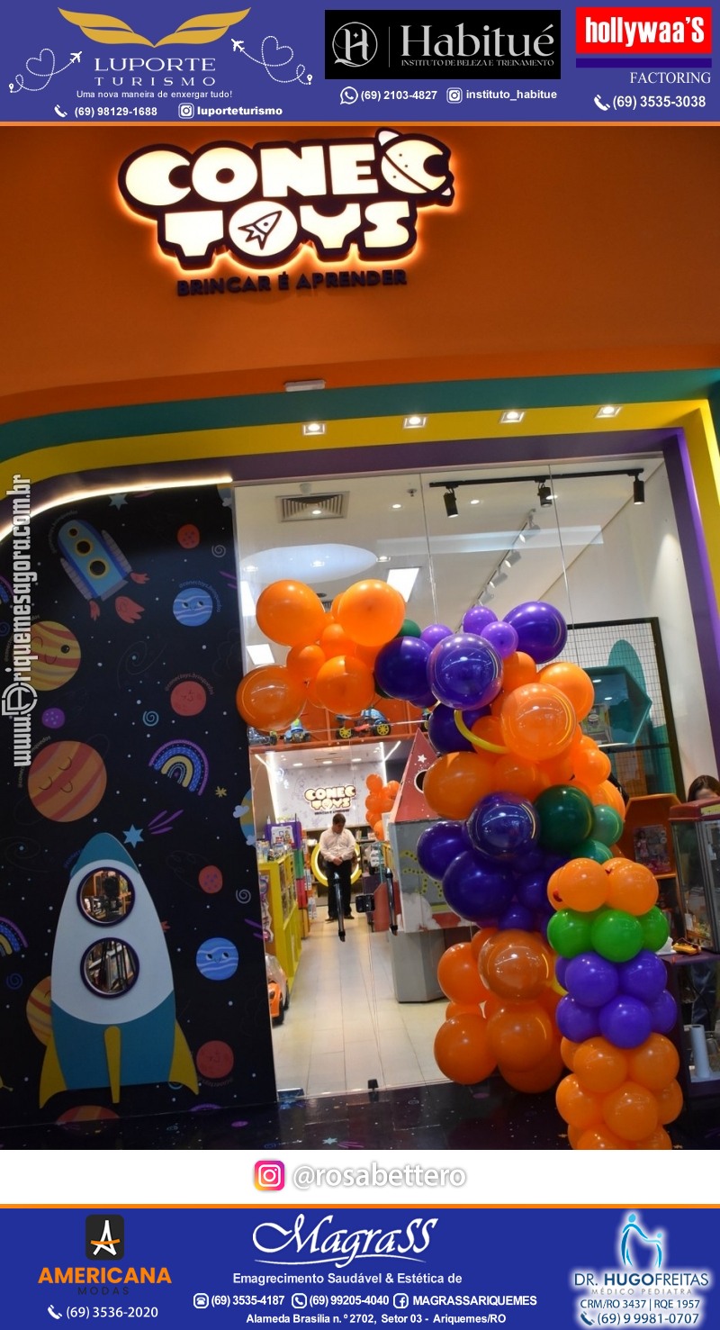 Inauguração CONECTOYS BRINQUEDOS & “Brincar é aprender” Loja de brinquedos no IG Shopping em Ariquemes Rondônia