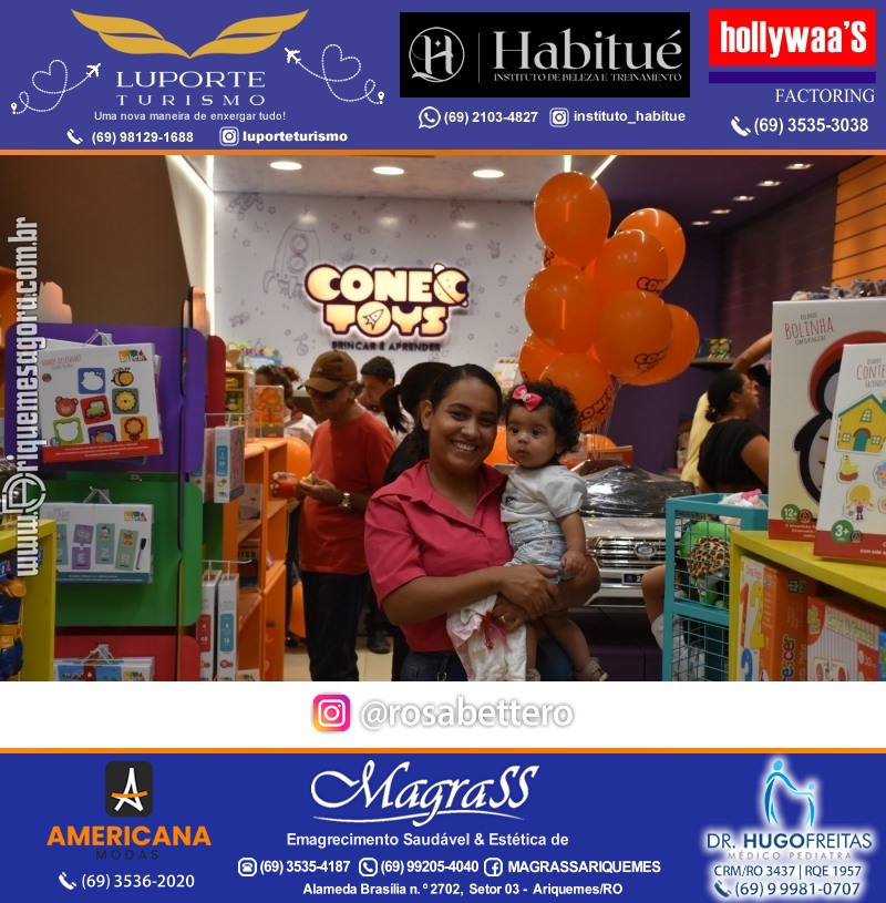 Inauguração CONECTOYS BRINQUEDOS & “Brincar é aprender” Loja de brinquedos no IG Shopping em Ariquemes Rondônia