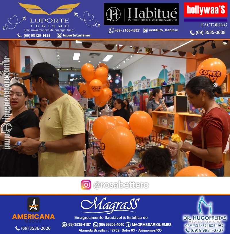 Inauguração CONECTOYS BRINQUEDOS & “Brincar é aprender” Loja de brinquedos no IG Shopping em Ariquemes Rondônia