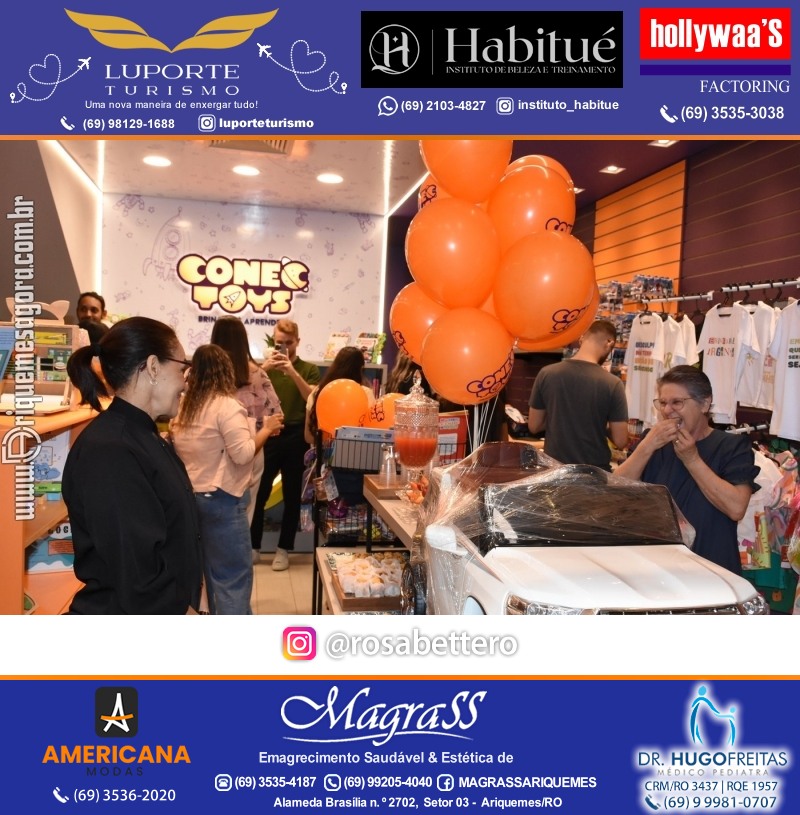 Inauguração CONECTOYS BRINQUEDOS & “Brincar é aprender” Loja de brinquedos no IG Shopping em Ariquemes Rondônia