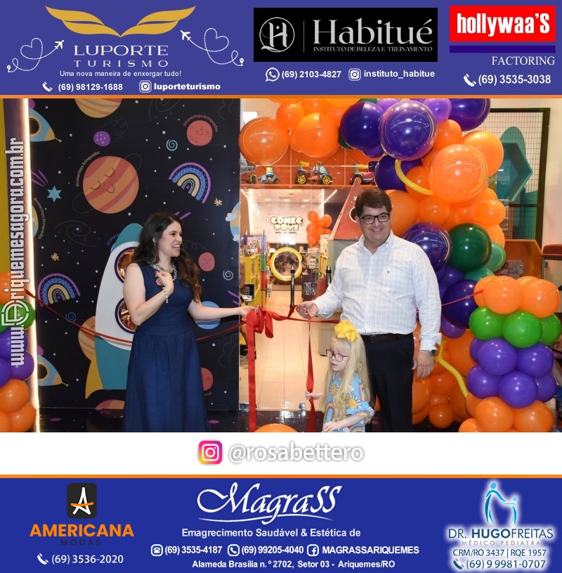 Inauguração CONECTOYS BRINQUEDOS & “Brincar é aprender” Loja de brinquedos no IG Shopping em Ariquemes Rondônia