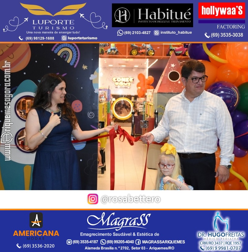 Inauguração CONECTOYS BRINQUEDOS & “Brincar é aprender” Loja de brinquedos no IG Shopping em Ariquemes Rondônia