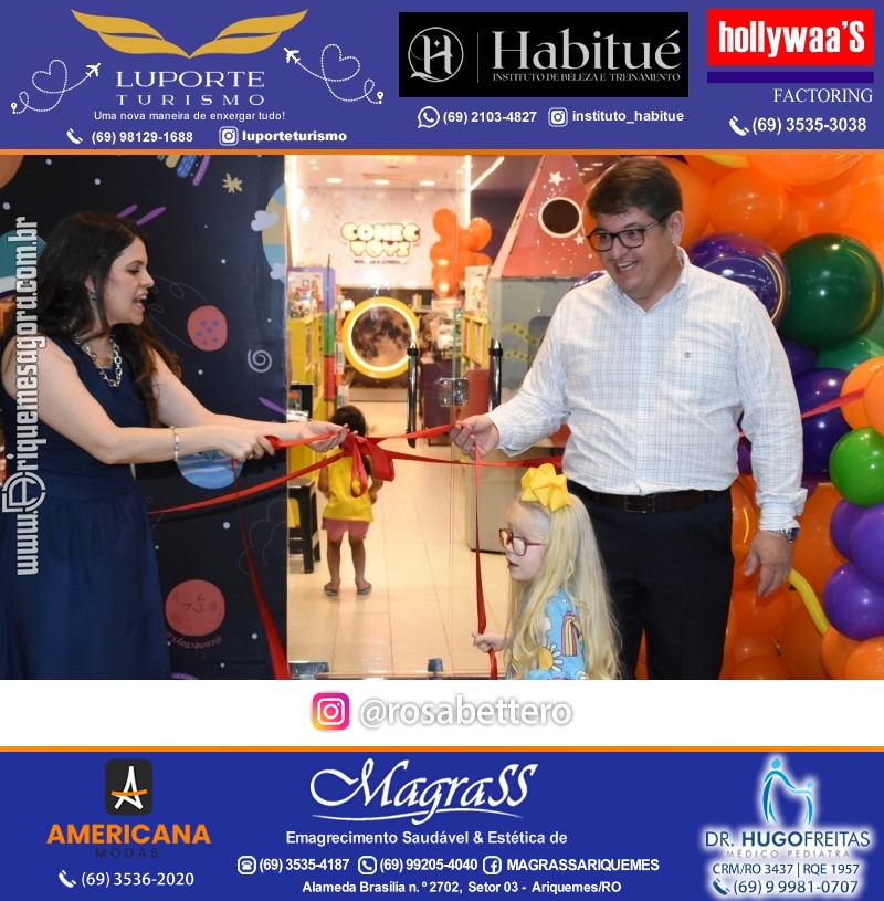 Inauguração CONECTOYS BRINQUEDOS & “Brincar é aprender” Loja de brinquedos no IG Shopping em Ariquemes Rondônia