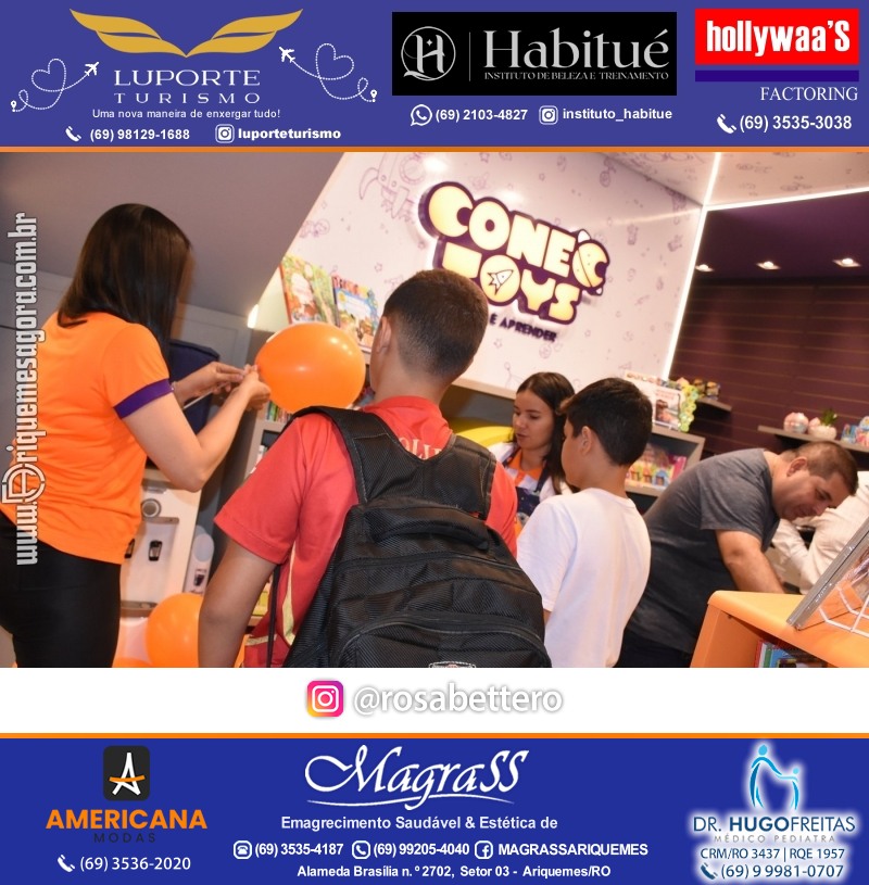 Inauguração CONECTOYS BRINQUEDOS & “Brincar é aprender” Loja de brinquedos no IG Shopping em Ariquemes Rondônia