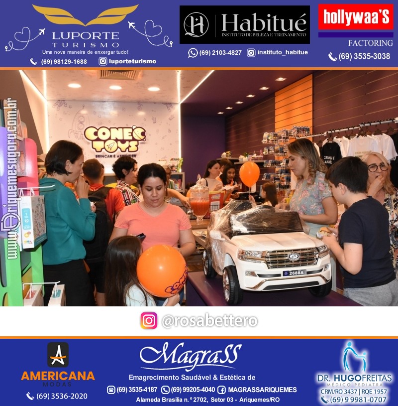 Inauguração CONECTOYS BRINQUEDOS & “Brincar é aprender” Loja de brinquedos no IG Shopping em Ariquemes Rondônia