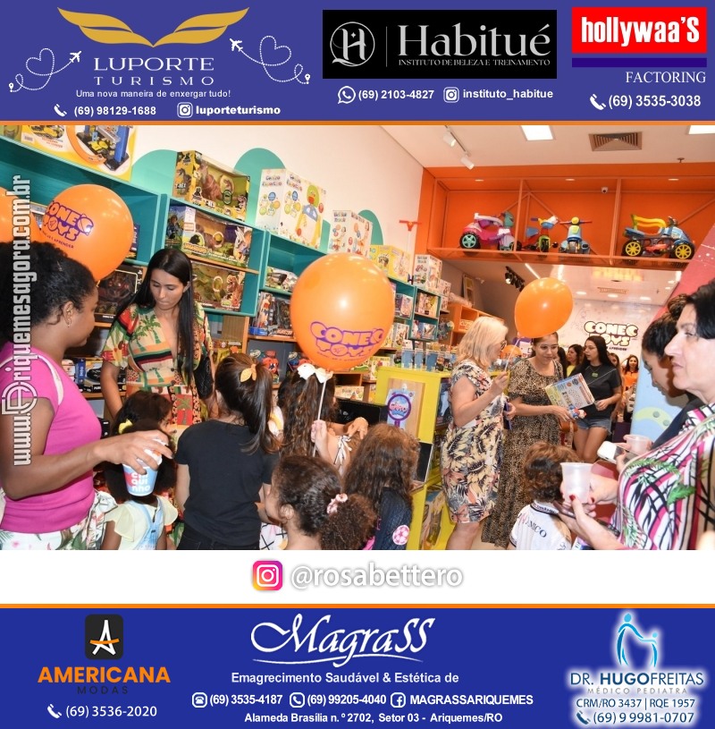 Inauguração CONECTOYS BRINQUEDOS & “Brincar é aprender” Loja de brinquedos no IG Shopping em Ariquemes Rondônia