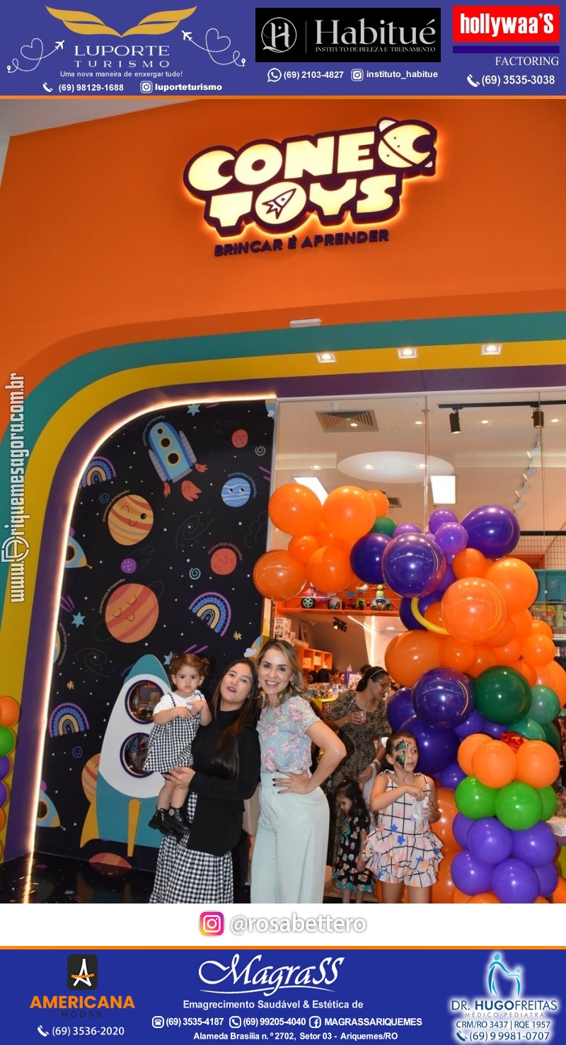 Inauguração CONECTOYS BRINQUEDOS & “Brincar é aprender” Loja de brinquedos no IG Shopping em Ariquemes Rondônia