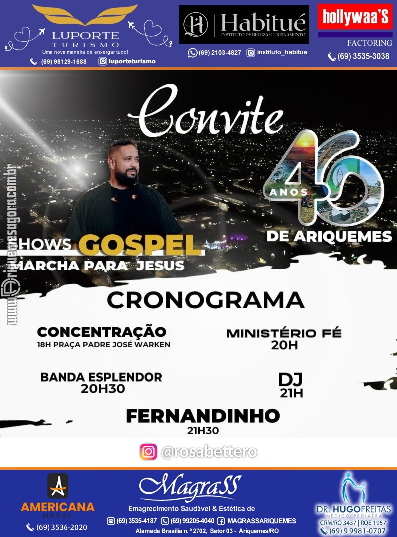 Show com cantor Gospel Fernandinho “Marcha para Jesus” em comemoração aos 46 anos de Ariquemes Rondônia