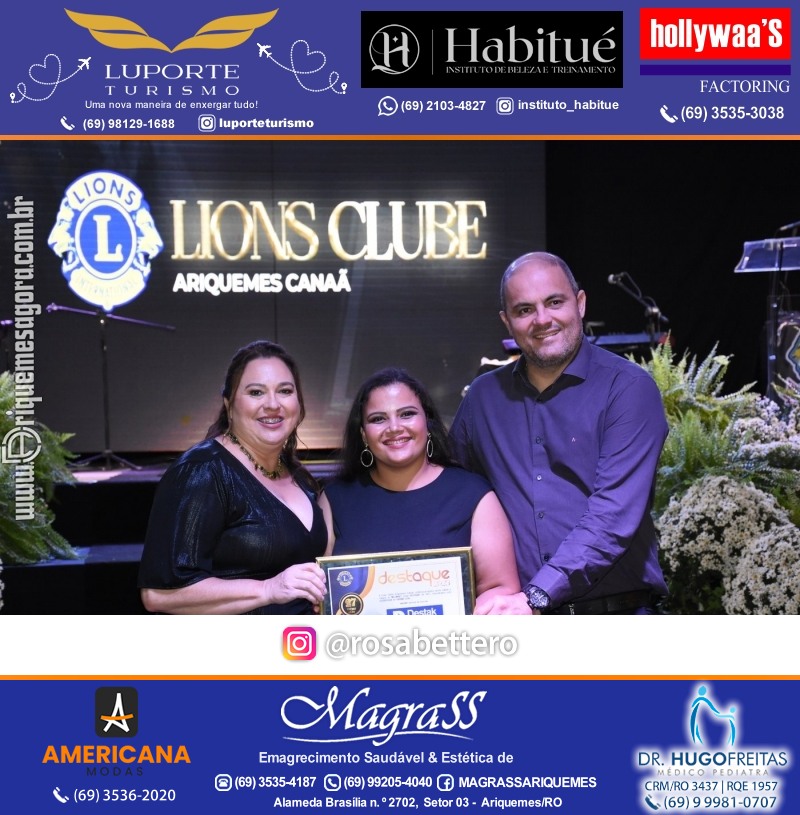 27º DESTAQUE 2023 “Lions Clube Ariquemes Canaã” Prêmio Leão em Ariquemes Rondônia