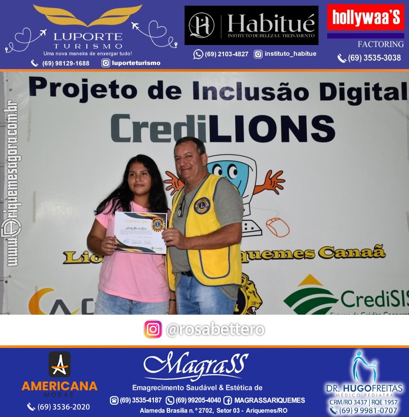 Lions Clube Ariquemes Canaã & CrediLIONS  & CrediSIS CrediAri  2023 entrega Certificado de Inclusão Digital Rondônia