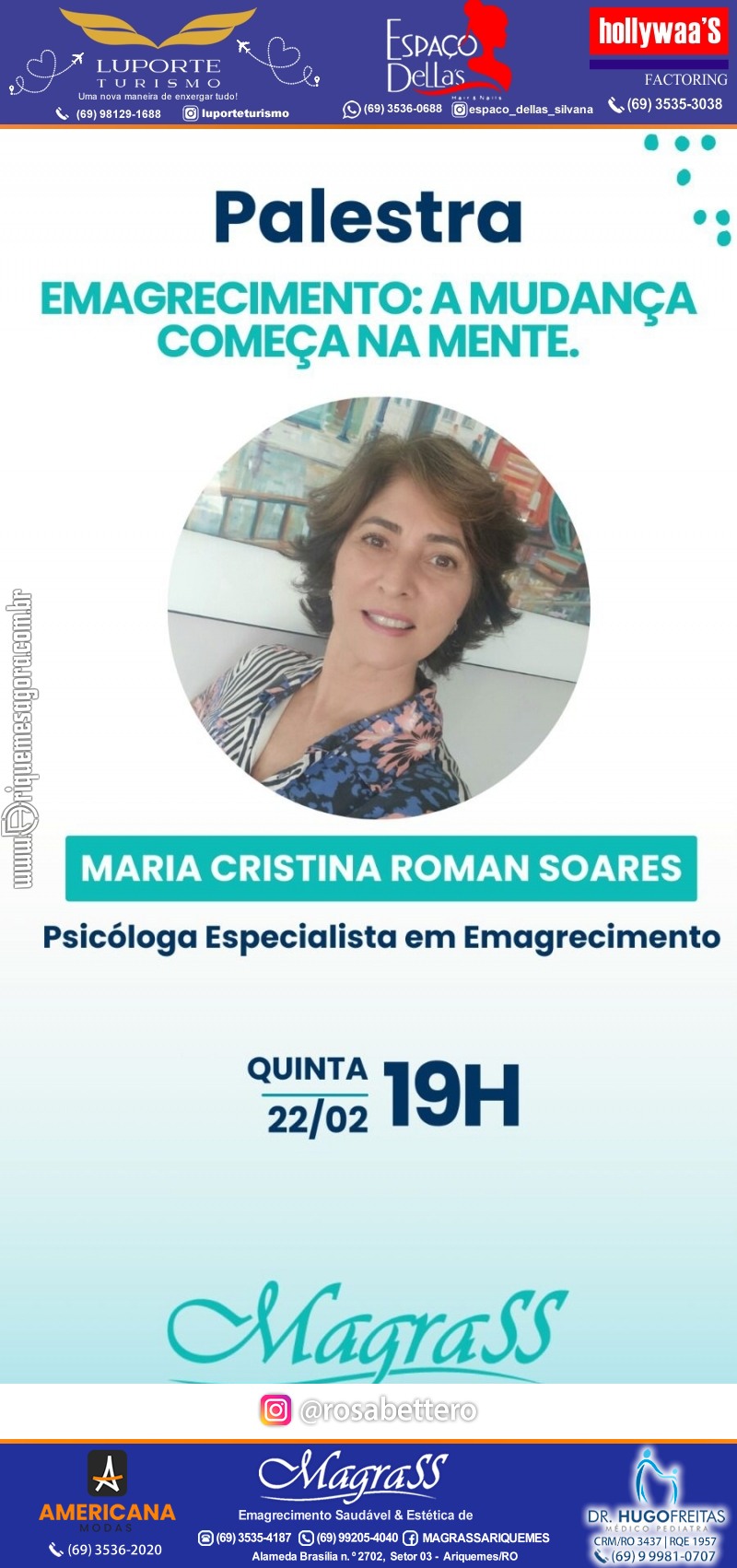 Palestra na Magrass Ariquemes com a Psicóloga Dra. Maria Cristina - TEMA Emagrecimento: A Mudança Começa na Mente