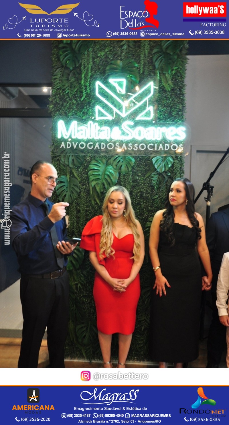 Inauguração das novas instalações do escritório  MALTA & SOARES ADVOGADOS ASSOCIADOS em Ariquemes Rondônia