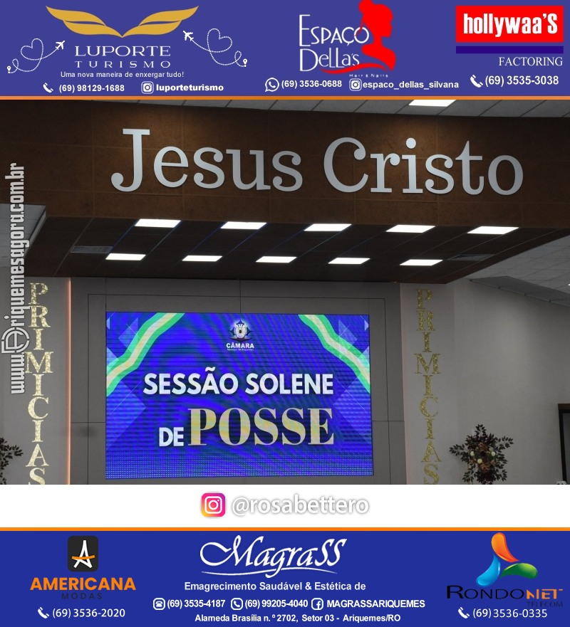 Sessão Solene de Posse vereadores, prefeita e vice-prefeito para o mandato 2025 - 2028 em Ariquemes Rondônia