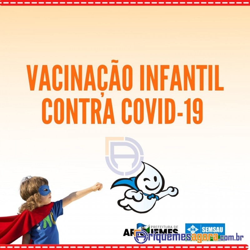 Vacinação infantil contra Covid-19 em Ariquemes - Veja Programação